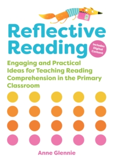 Image for Reflective reading  : engaging and practical ideas for teaching reading comprehension in the primary classroom