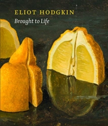 Image for Brought to Life: Eliot Hodgkin Rediscovered