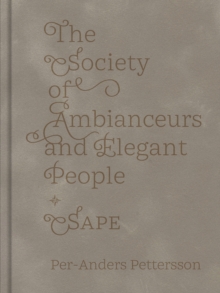 The Society of Ambianceurs and Elegant People