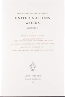 Image for Sri Chinmoy : United Nations works II