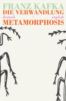 Image for Die Verwandlung/Metamorphosis : Bilingual Parallel Text in Deutsch/English