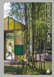 Essence of Place: Design for the Tropics
