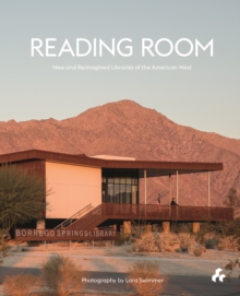 Image for Reading room  : new and reimagined libraries of the American West