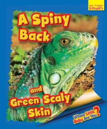 Image for A spiny back and green scaly skin