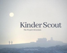 Kinder Scout: The people’s mountain
