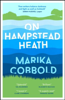 On Hampstead Heath: A delightfully sharp and witty comedy of errors