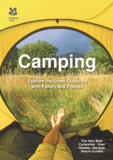 Image for Camping: explore the great outdoors with family and friends.