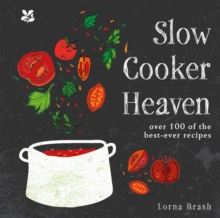Image for Slow cooker heaven: over 100 of the best-ever recipes