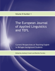 Image for The European Journal of Applied Linguistics and TEFL Volume 8 Number 1 : Educational Technology in English Language Learning and Teaching