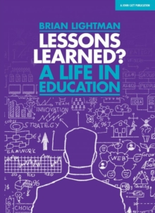 Image for Lessons Learned: A life in education