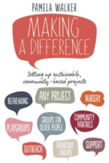 Cover for: Making a Difference : Setting up sustainable, community-based projects