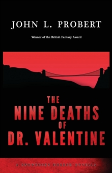 Image for The Nine Deaths of Dr Valentine
