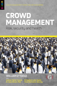 Image for Crowd management: risk, security and health