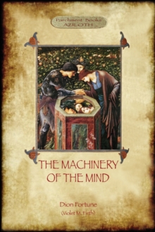 Image for The Machinery of the Mind : (Aziloth Books)
