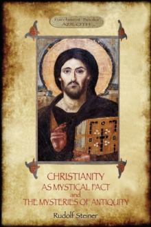 Image for Christianity As Mystical Fact and the Mysteries of Antiquity