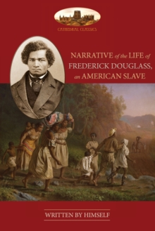 Image for NARRATIVE OF THE LIFE OF FREDERICK DOUGLASS, AN AMERICAN SLAVE