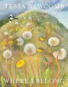 Tessa Newcomb: Where I Belong