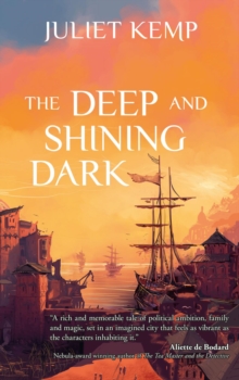 Image for The deep and shining dark