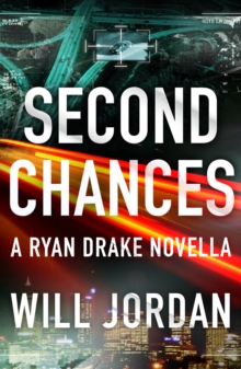 Image for Second Chances: A Ryan Drake Novella