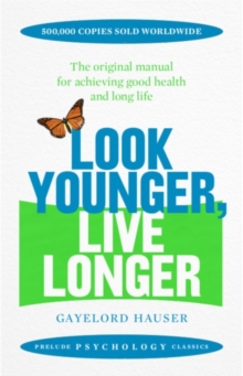 Image for Look Younger, Live Longer