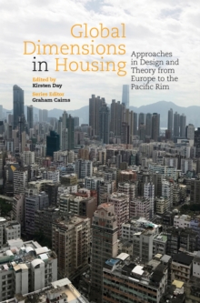 Image for Global dimensions in housing  : approaches in design and theory from Europe to the Pacific Rim