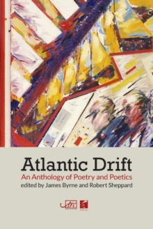 Image for Atlantic drift  : an anthology of poetry and poetics