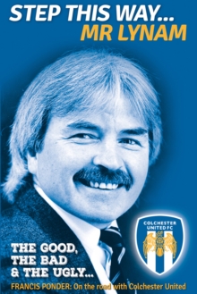 Image for Step This Way... Mr Lynam: The Good, The Bad & The Ugly