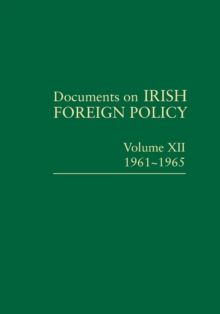 Image for Documents on Irish Foreign Policy, v. 12: 1961-1965