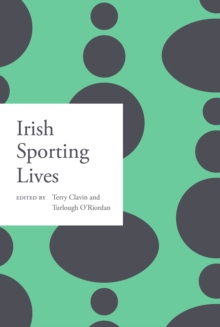 Image for Irish sporting lives