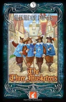 Image for The Three Musketeers Foxton Reader Level 3 (900 headwords B1