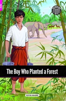 Image for The Boy Who Planted a Forest - Foxton Reader Starter Level (300 Headwords A1) with free online AUDIO