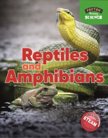 Foxton Primary Science: Reptiles and Amphibians (Key Stage 1 Science)