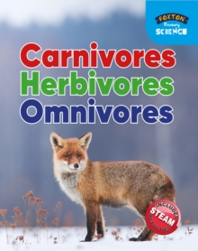 Image for Foxton Primary Science: Carnivores Herbivores Omnivores (Key Stage 1 Science)