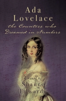 Image for Ada Lovelace  : the countess who dreamed in numbers