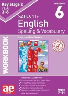 Image for KS2 Spelling & Vocabulary Workbook 6 : Intermediate Level