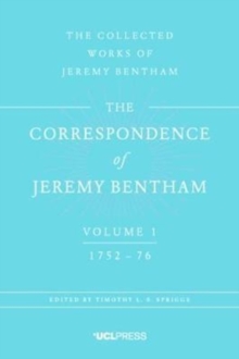 The Correspondence of Jeremy Bentham, Volume 1: 1752 to 1776