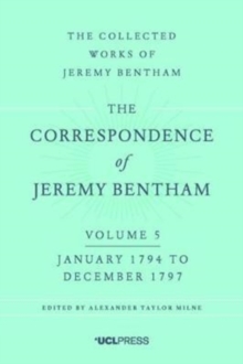 The Correspondence of Jeremy Bentham, Volume 5: January 1794 to December 1797