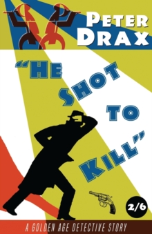Image for He Shot to Kill