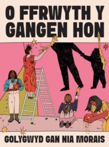 Image for O Ffrwyth y Gangen Hon