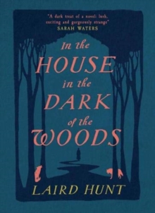 In the House in the Dark of the Woods