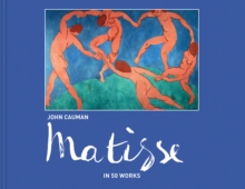 Matisse: In 50 works