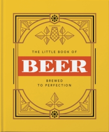 The Little Book of Beer: Probably the best beer book in the world