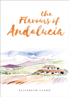 Image for Flavours of Andalucia