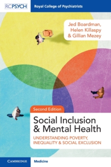 Social Inclusion and Mental Health: Understanding Poverty, Inequality and Social Exclusion