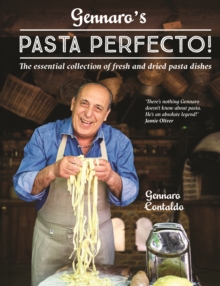 Image for Gennaro's pasta perfecto!  : the essential collection of fresh and dried pasta dishes