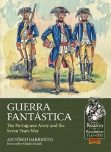 Image for Guerra Fantastica  : the Portuguese Army in the Seven Years War