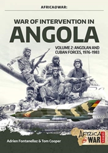 Image for War of intervention in AngolaVolume 2,: Angolan and Cuban forces, 1976-1983