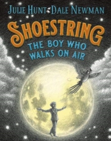 Image for Shoestring  : the boy who walks on air