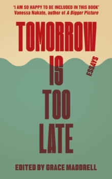 Image for Tomorrow Is Too Late