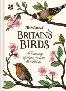 Britain’s Birds: A Treasury of Fact, Fiction and Folklore